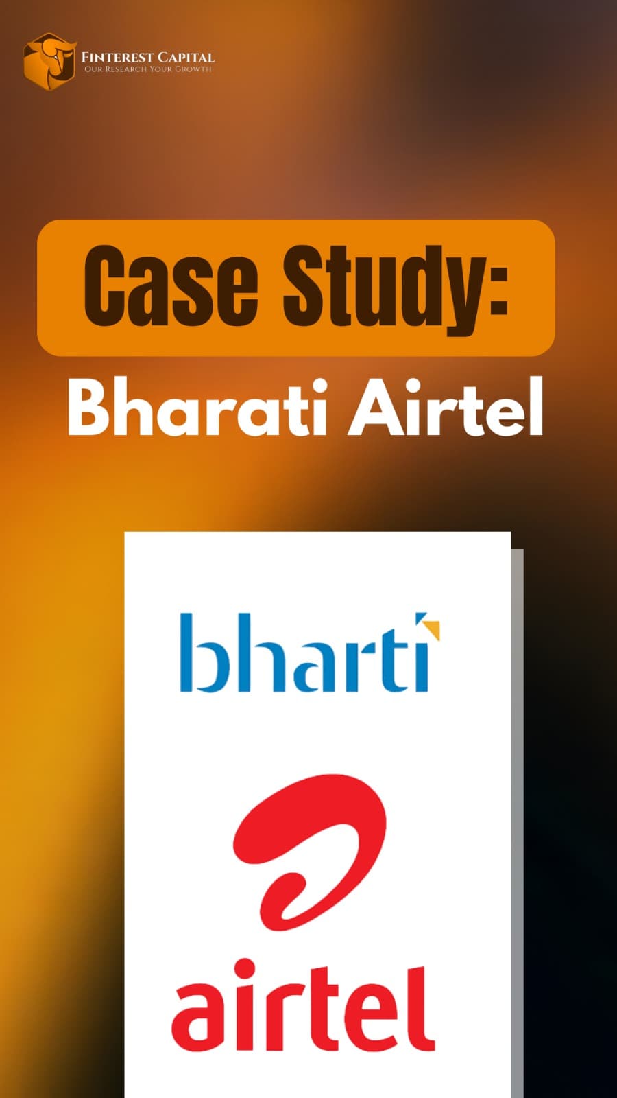 Bharti Airtel - Finterest Case Study